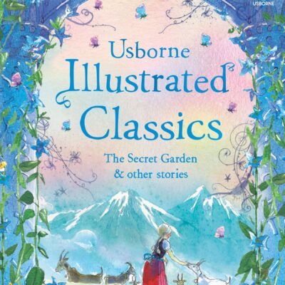 Illustrated Classics The Secret Garden & other stories